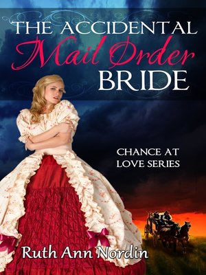 The Accidental Mail Order Bride - ebook